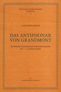 Das Antiphonar Von Grandmont