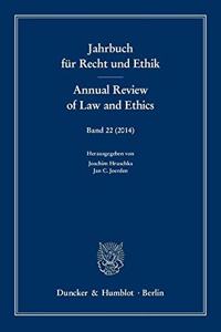 Jahrbuch fur Recht und Ethik / Annual Review of Law and Ethics 2014