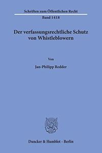 Der Verfassungsrechtliche Schutz Von Whistleblowern