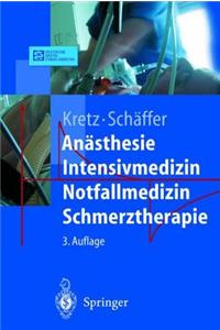 An Sthesie, Intensivmedizin, Notfallmedizin