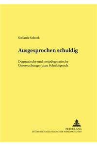 Ausgesprochen Schuldig