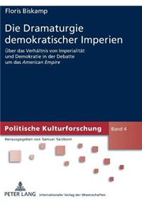 Die Dramaturgie demokratischer Imperien