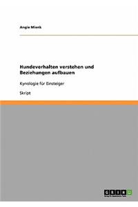 Hunde verstehen und besser erziehen