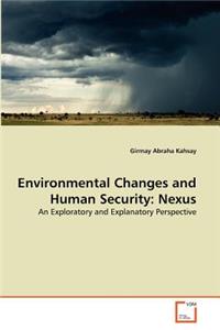 Environmental Changes and Human Security