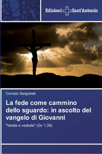 fede come cammino dello sguardo