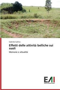 Effetti delle attività belliche sui suoli