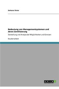 Bedeutung von Managementsystemen und deren Zertifizierung