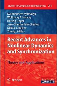 Recent Advances in Nonlinear Dynamics and Synchronization