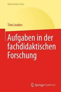 Aufgaben in Der Fachdidaktischen Forschung