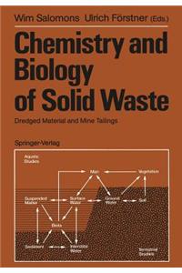 Chemistry and Biology of Solid Waste