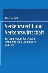 Verkehrsrecht und Verkehrswirtschaft