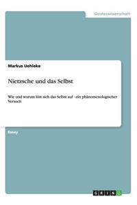 Nietzsche und das Selbst