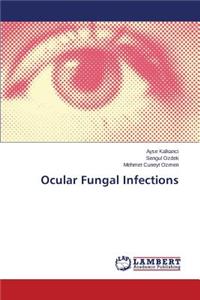 Ocular Fungal Infections