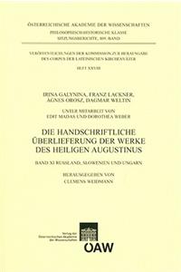 Die Handschriftliche Uberlieferung Der Werke Des Heiligen Augustinus: Band 11: Russland, Slowenien Und Ungarn