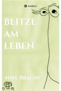 Blitze am Leben