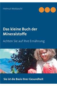 kleine Buch der Mineralstoffe