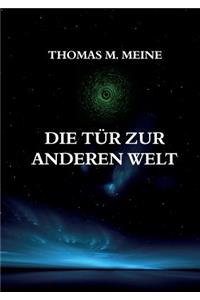 Die Tür zur anderen Welt