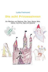 acht Prinzessinnen