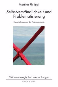 Selbstverstandlichkeit Und Problematisierung