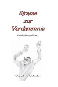 Strasse zur Verdammnis