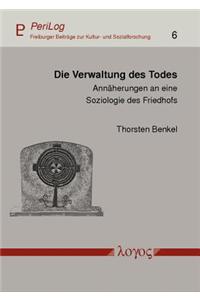 Die Verwaltung Des Todes