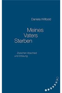 Meines Vaters Sterben