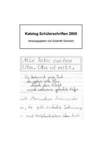 Katalog Schülerschriften 2008