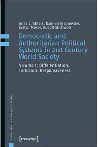 Democratic and Authoritarian Political Systems i – Differentiation, Inclusion, Responsiveness