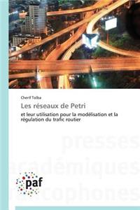 Les Réseaux de Petri