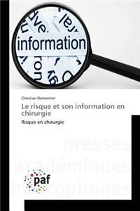 Le Risque Et Son Information En Chirurgie