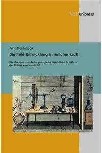 Die freie Entwicklung innerlicher Kraft