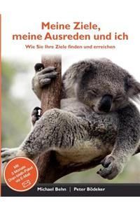 Meine Ziele, meine Ausreden und ich