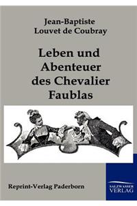 Leben und Abenteuer des Chevalier Faublas