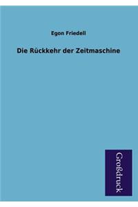 Die Ruckkehr Der Zeitmaschine