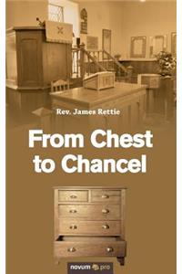 From Chest to Chancel