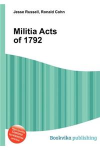 Militia Acts of 1792