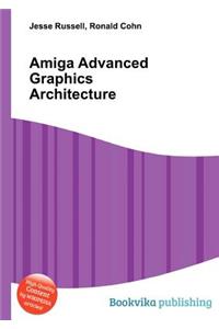 Amiga Advanced Graphics Architecture