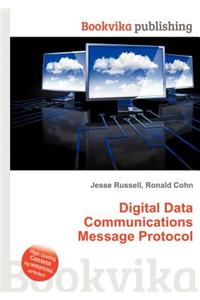 Digital Data Communications Message Protocol