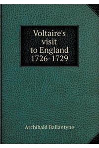 Voltaire's visit to England 1726-1729