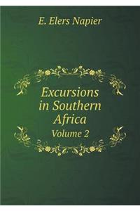Excursions in Southern Africa Volume 2