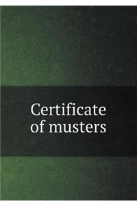 Certificate of musters