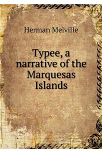 Typee, a Narrative of the Marquesas Islands