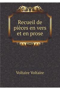 Recueil de Pièces En Vers Et En Prose