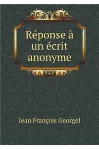 Réponse à un écrit anonyme
