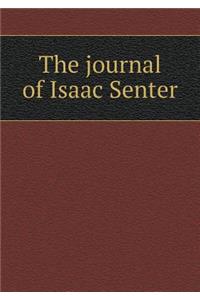 The journal of Isaac Senter