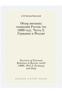 Overview of External Relations of Russia (untill 1800). Part 2