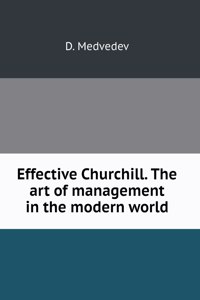Effective Churchill. The art of management in the modern world