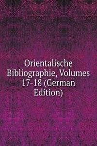 Orientalische Bibliographie, Volumes 17-18 (German Edition)