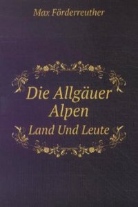 Die Allgauer Alpen