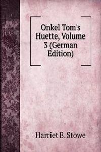 Onkel Tom's Huette, Volume 3 (German Edition)